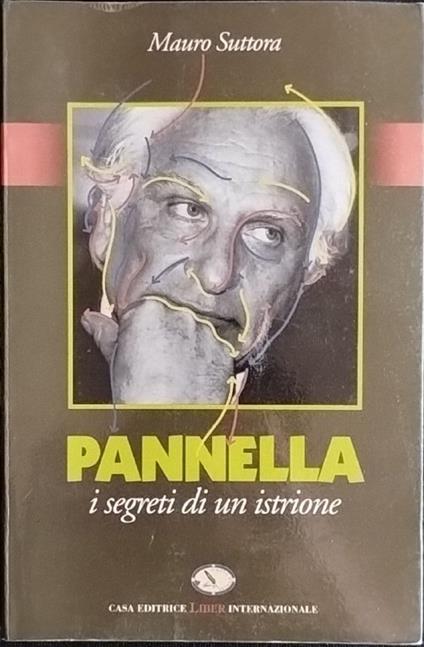 Pannella. I segreti di un istrione - copertina