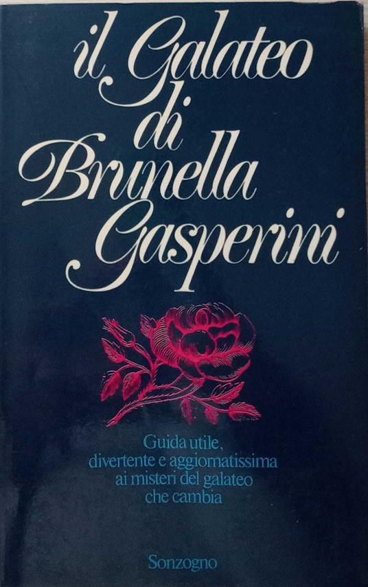 Il galateo di Brunella Gasperini - Brunella Gasperini - copertina