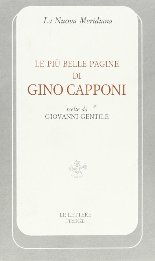 Le più belle pagine di Gino Capponi - Giovanni Gentile - copertina