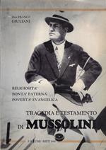 Tragedia e testamento di Mussolini Vol.1