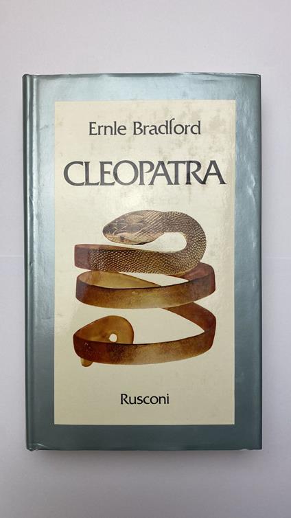 Cleopatra - Ernle Bradford - copertina