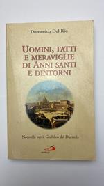 Uomini, fatti e meraviglie di anni santi e dintorni. Noterelle per il giubileo del Duemila