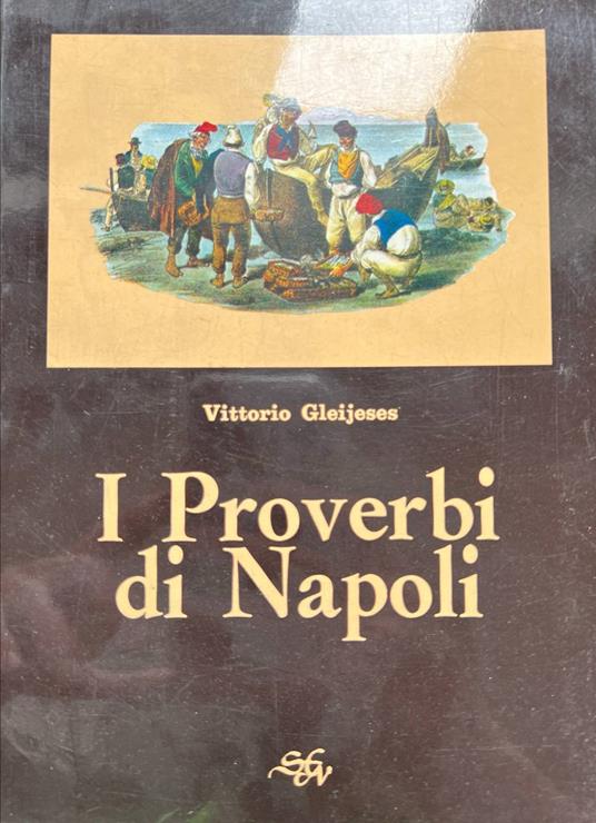 I proverbi di Napoli - Vittorio Gleijeses - copertina