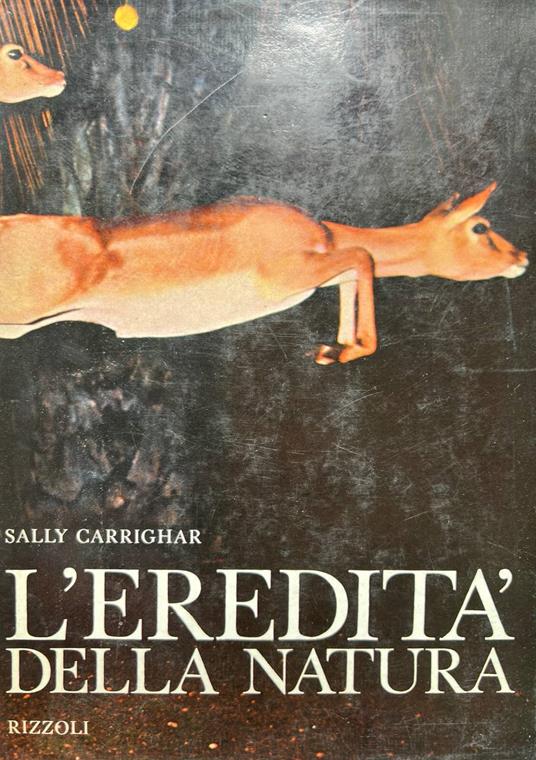 L' eredità della natura - Sally Carrighar - copertina