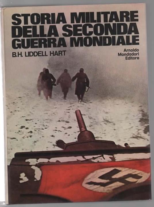 Storia militare della seconda guerra mondiale - Basil H. Liddell Hart - copertina