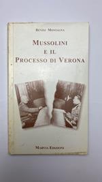 Mussolini e il processo di Verona