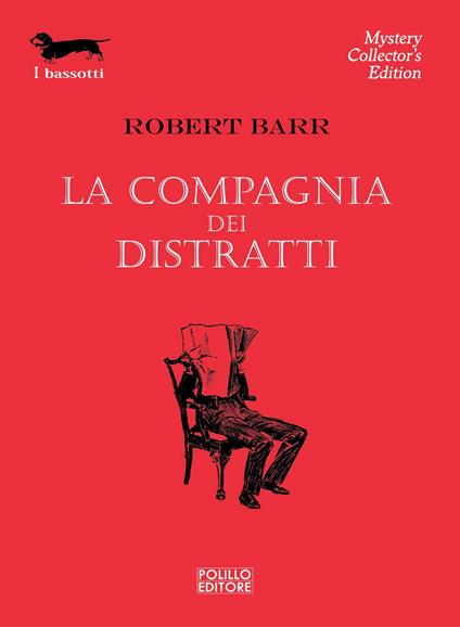 La compagnia dei distrattI - Robert Barr - copertina