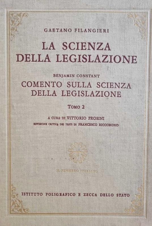La scienza della Legislazione.Tomo 2 - Gaetano Filangieri - copertina