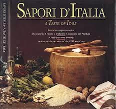 sapori d'italia a taste of italy - Mariarosa Schiaffino - copertina