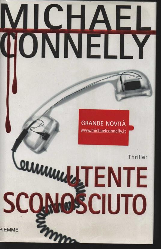 Utente sconosciuto - Michael Connelly - copertina