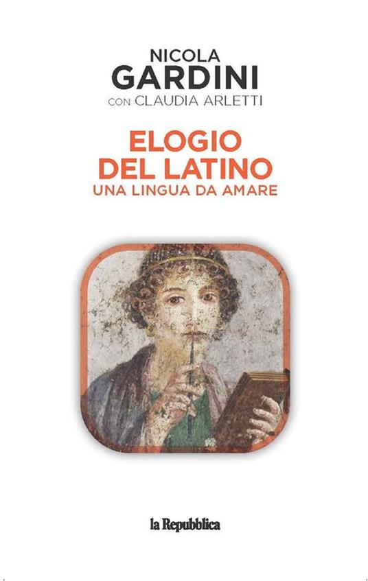 Elogio del latino. Una lingua da amare - copertina