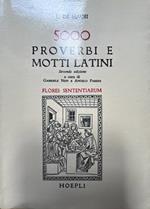 Cinquemila proverbi e motti latini (Flores sententiarum)