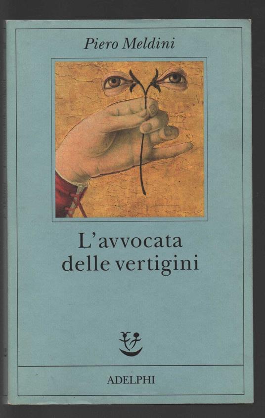 L' avvocata delle vertigini - Piero Meldini - copertina