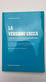 La versione greca. Temi graduali di versioni greche