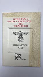 Julius Evola nei documenti segreti del Terzo Reich