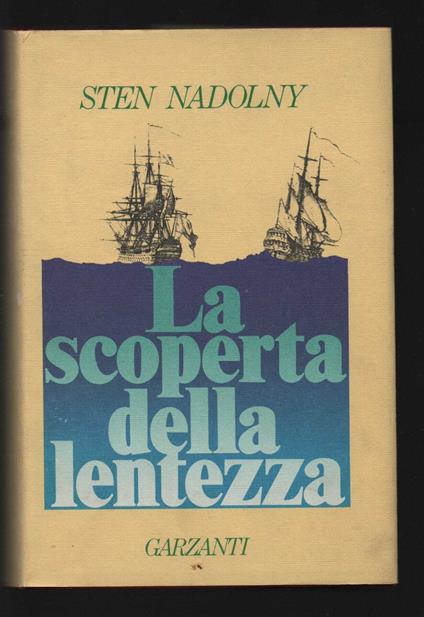 La scoperta della lentezza - Sten Nadolny - copertina