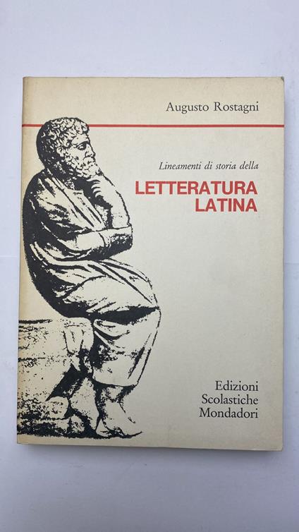 Lineamenti di storia della letteratura latina - Augusto Rostagni - copertina