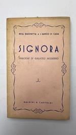 Signora. Dialoghi di galateo moderno