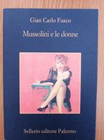 Mussolini e le donne