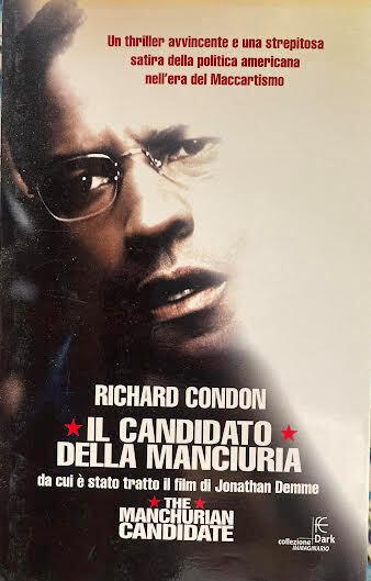 Il candidato della Manciuria - Richard Condon - copertina