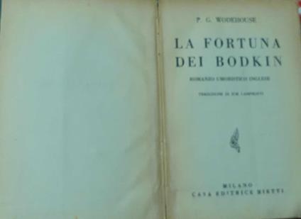 La fortuna dei Bodkin. Romanzo umoristico inglese - Pelham G. Wodehouse - copertina