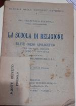 La scuola di religione breve corso apologetico