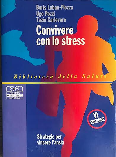 Convivere con lo stress. Strategie per vincere l'ansia - copertina