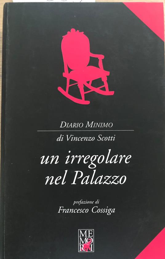 Un irregolare nel palazzo - Vincenzo Scotti - copertina