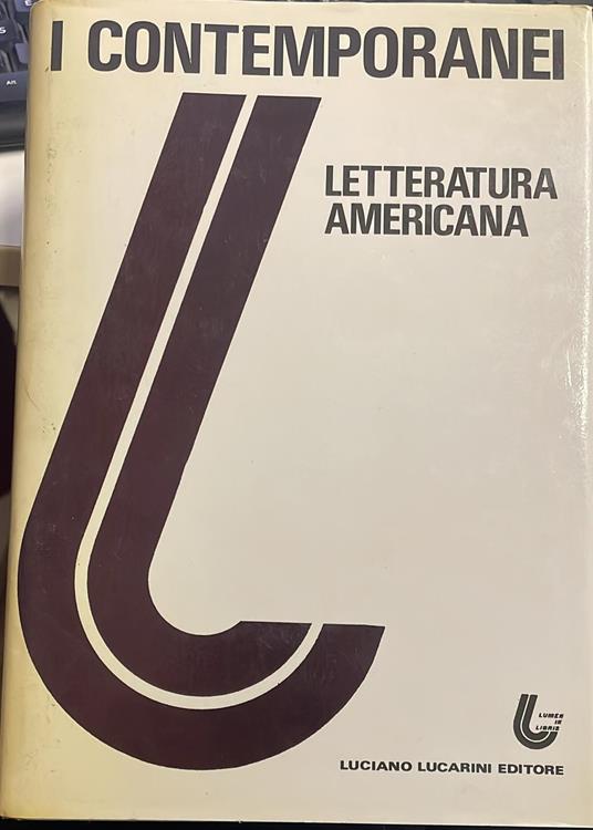 Letteratura Americana. I contemporanei. Volume 1 - Elémire Zolla - copertina