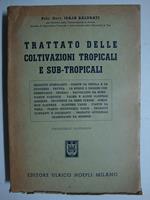 Trattato delle coltivazioni tropicali e sub - tropicali