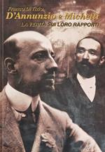 D'Annunzio e Michetti : la verita sui loro rapporti