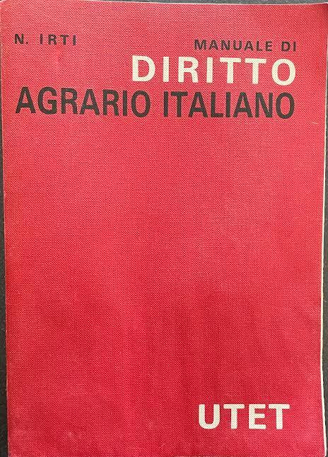 Manuale di diritto agrario italiano - Natalino Irti - copertina