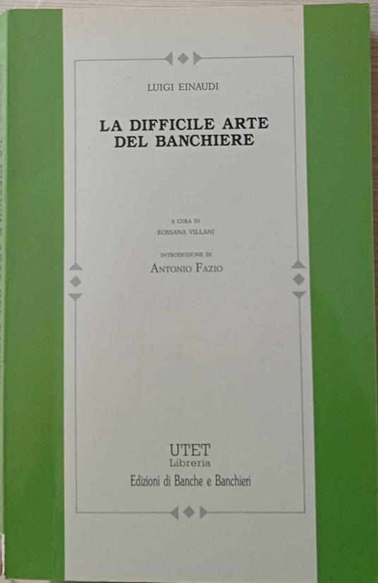 La difficile arte del banchiere - Luigi Einaudi - copertina