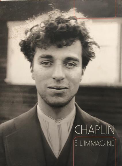 Chaplin e l'immagine. Ediz. illustrata - copertina