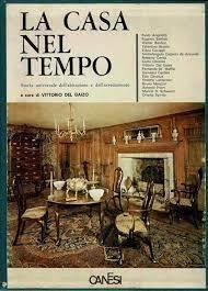 La casa nel tempo. Storia universale dell'abitazione e dell'arredamento - Vittorio Del Gaizo - copertina