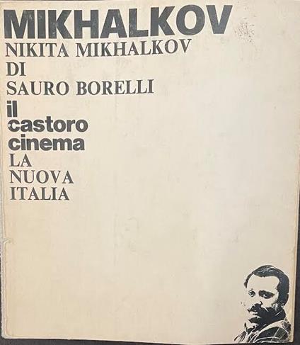 Nikita Mikhalkov - Sauro Borelli - copertina