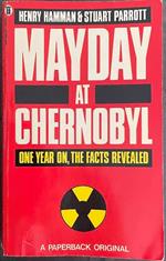 Mayday at Chernobyl