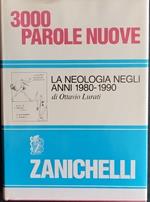 Tremila parole nuove. La neologia negli anni 1980-1990