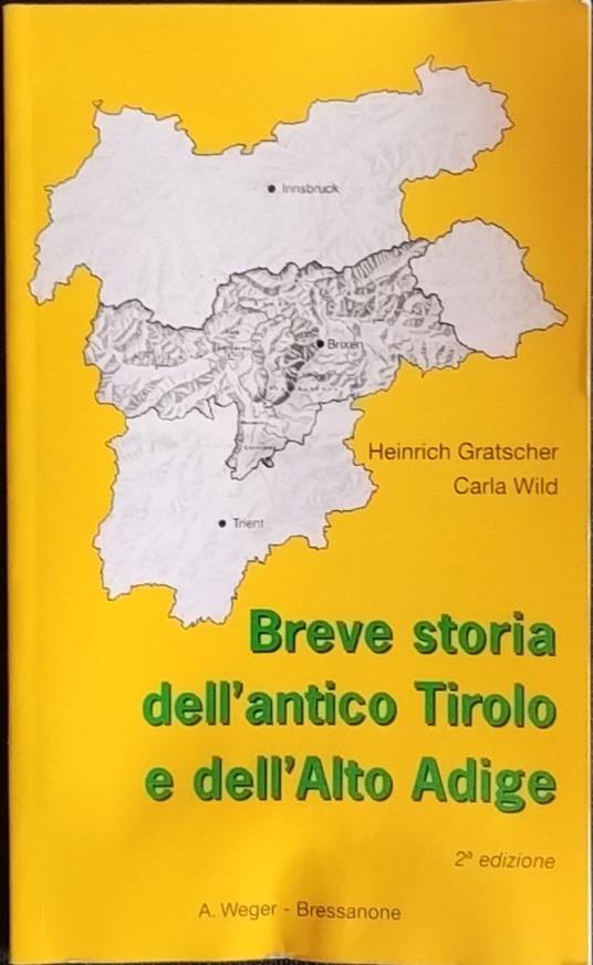 Breve storia dell'antico Tirolo e dell'Alto Adige - copertina