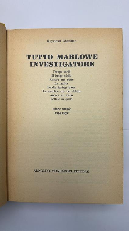Tutto Marlowe investigatore. Volume secondo - Raymond Chandler - copertina
