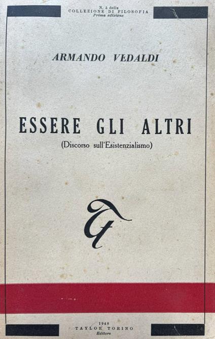 Essere gli altri (discorso sull'esistenzialismo) - Armando Vedaldi - copertina