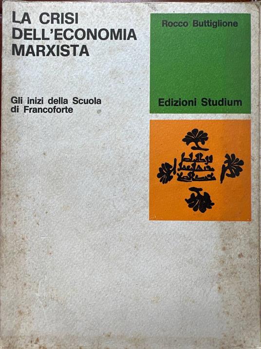 La crisi dell'economia marxista - Rocco Buttiglione - copertina