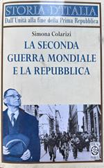 Storia d'Italia 4: La seconda guerra mondiale e la Repubblica