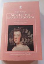 Novelle per Marzia Leonarda. Testo spagnolo a fronte