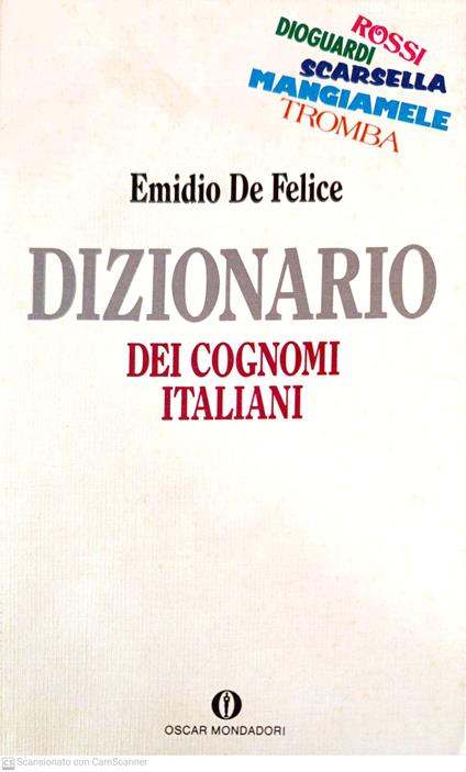 Dizionario dei cognomi italiani - Emidio De Felice - copertina