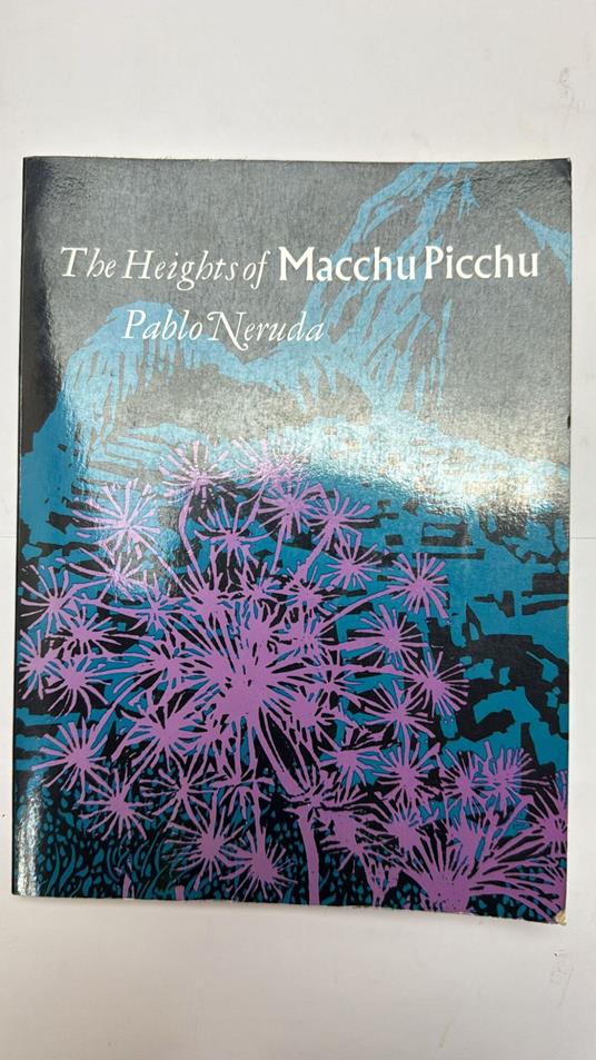 The Heights of Macchu Picchu - Nathaniel Tarn - copertina