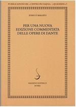 Per una nuova edizione commentata delle opere di Dante