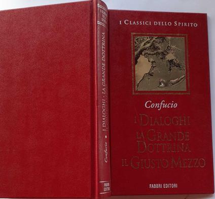 I dialoghi. La grande dottrina. Il giusto mezzo - Confucio - copertina