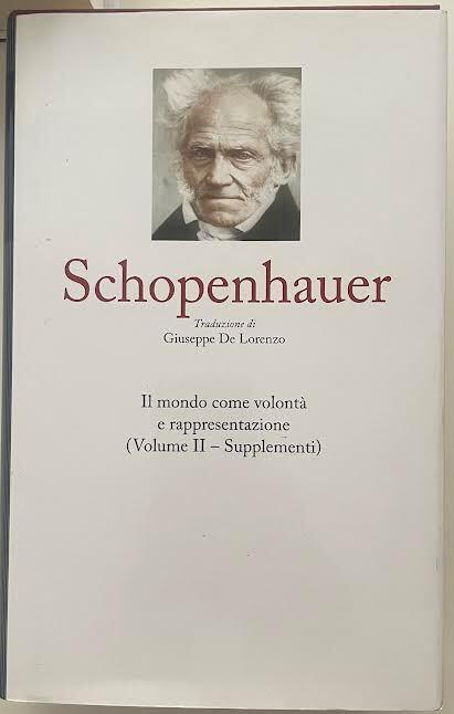 Il mondo come volontà' e rappresentazione (Volume II-Supplementi) - Arthur Schopenhauer - copertina