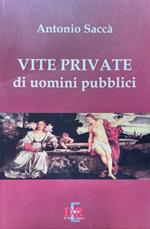 Vite private di uomini pubblici